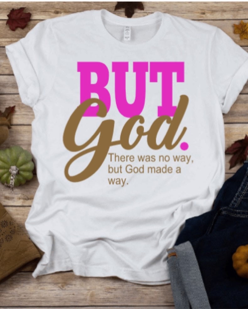 But God T-shirt