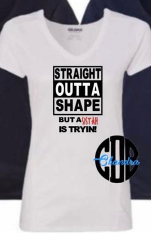 Straight outta shape T- Shirt