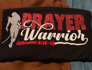 Prayer Warrior  T-shirt