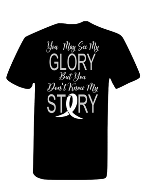 You May See My Glory T-shirt