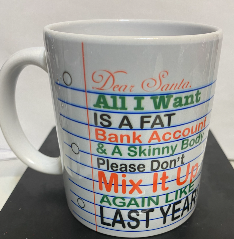 Dear Santa Coffee Mug