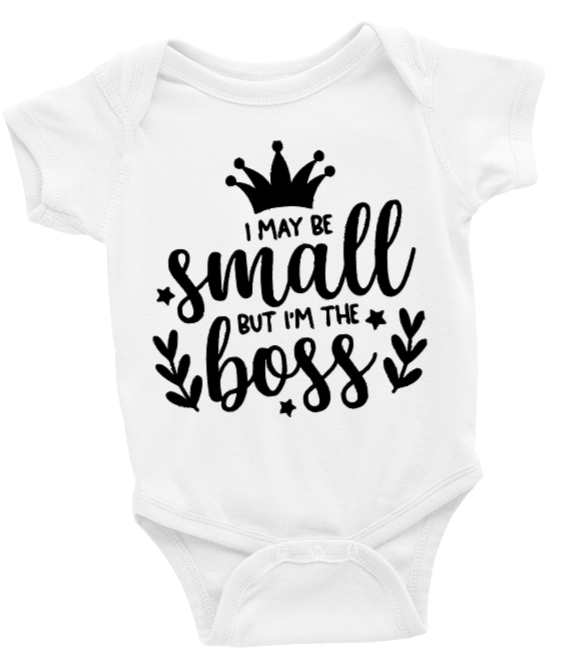 I may be Small But Im the Boss Onesie